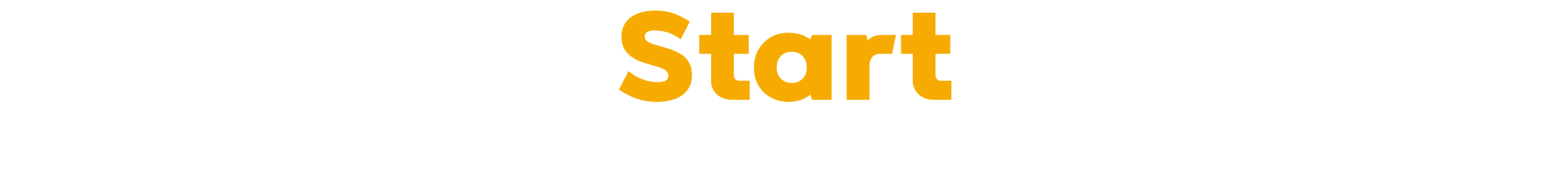 Start